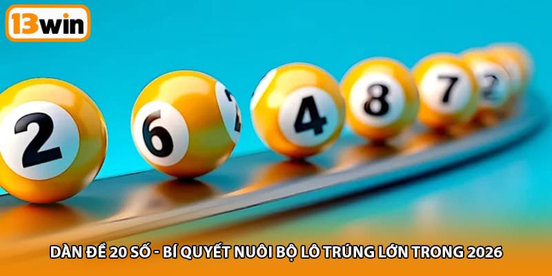 Dàn đề 20 số